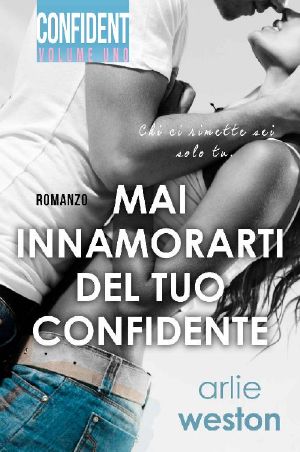 [Confident 01] • Mai Innamorarti Del Tuo Confidente